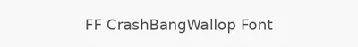 FF CrashBangWallop Font