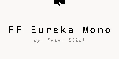 FF Eureka Mono Font