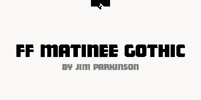 FF Matinee Gothic Font