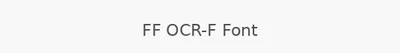 FF OCR-F Font