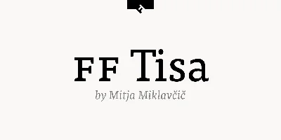 FF Tisa Font