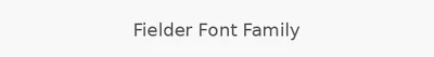 Fielder Font Family