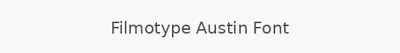 Filmotype Austin Font