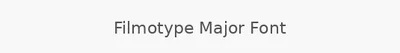 Filmotype Major Font