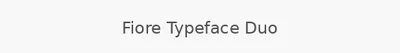 Fiore Typeface Duo