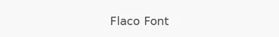 Flaco Font