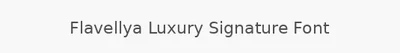 Flavellya Luxury Signature Font