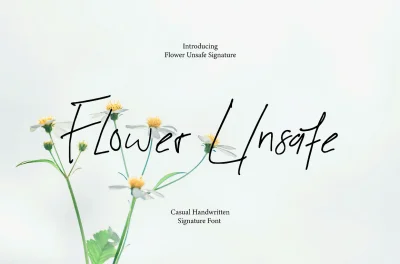 Flower Unsafe Signature Font