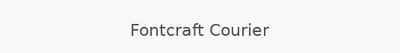 Fontcraft Courier