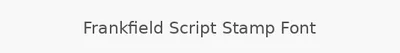 Frankfield Script Stamp Font