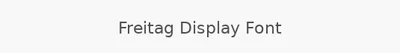 Freitag Display Font