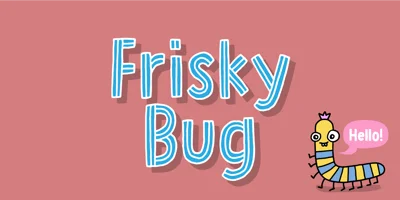 Frisky Bug Font