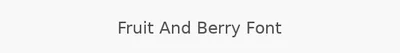 Fruit And Berry Font