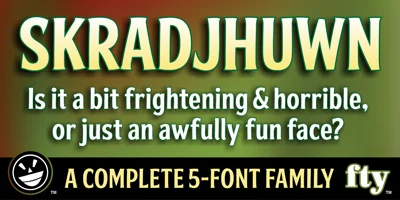 FTY SKRADJHUWN Font