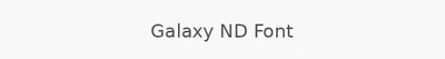 Galaxy ND Font