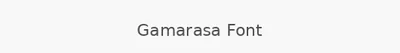 Gamarasa Font