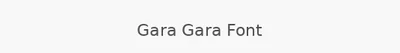 Gara Gara Font