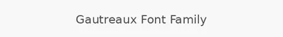 Gautreaux Font Family