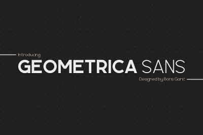 Geometrica Sans - Type Family