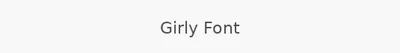 Girly Font