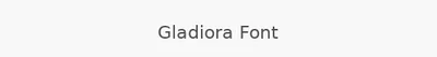Gladiora Font