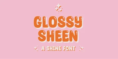 Glossy Sheen Font