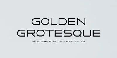 Golden Grotesque Font