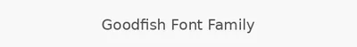 Goodfish Font Family