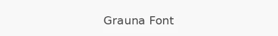 Grauna Font