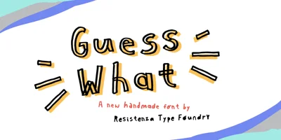 Guess What Font