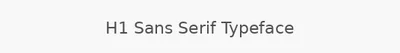 H1 Sans Serif Typeface