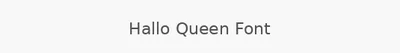 Hallo Queen Font