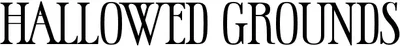 Hallowed Grounds Font