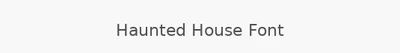 Haunted House Font