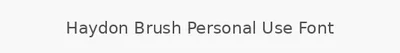 Haydon Brush Personal Use Font