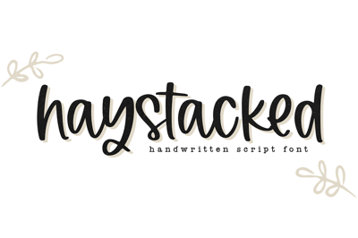 Haystacked | Handwritten Script Font Free Download