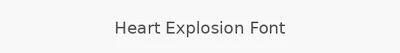 Heart Explosion Font