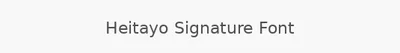 Heitayo Signature Font