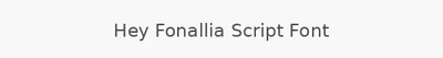 Hey Fonallia Script Font