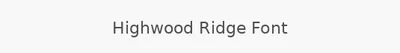 Highwood Ridge Font
