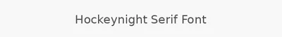 Hockeynight Serif Font