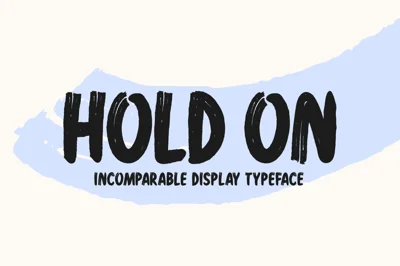 Hold On Typeface