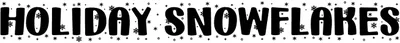Holiday Snowflakes Font