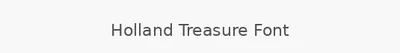 Holland Treasure Font