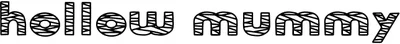 Hollow Mummy Font