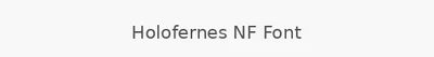 Holofernes NF Font