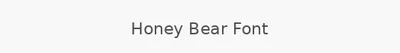 Honey Bear Font