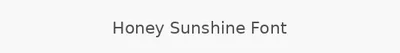 Honey Sunshine Font
