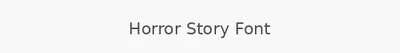 Horror Story Font