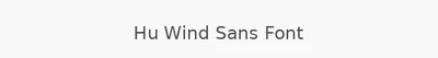 Hu Wind Sans Font